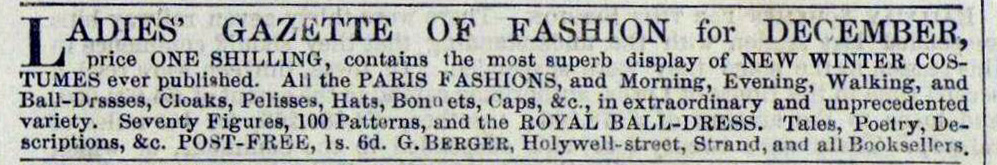 A section of a page of advertisements from the Illustrated London News, 4 December 1847, showing an advertisement for the "Ladies' Gazette of Fashion for December". It features six lines of text.