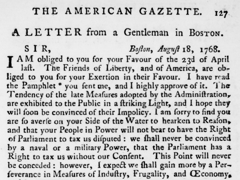 Top of an article from The American Gazette titled A Letter from a Gentleman in Boston, dated 18 August 1768.
