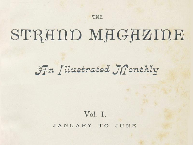 Text reading The Strand Magazine, An Illustrated Monthly, Vol. I, January to June.