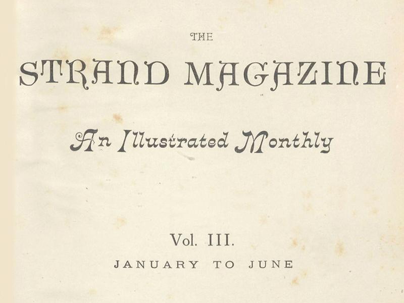 Text reading The Strand Magazine, An Illustrated Monthly, Vol. III, January to June.