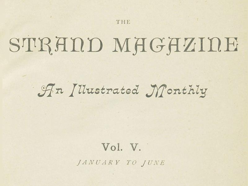 Text reading The Strand Magazine, An Illustrated Monthly, Vol. V, January to June.