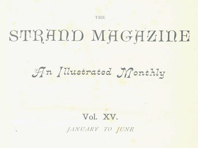 Text reading The Strand Magazine, An Illustrated Monthly, Vol. XV, January to June.