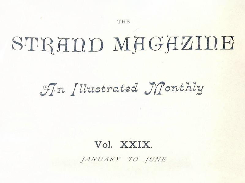 Text reading The Strand Magazine, An Illustrated Monthly, Vol. XXIX, January to June.