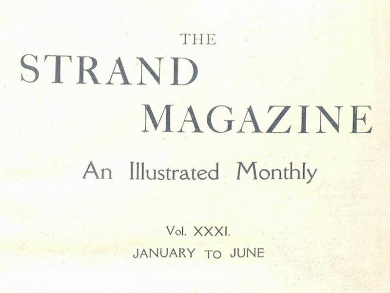 Text reading The Strand Magazine, An Illustrated Monthly, Vol. XXXI, January to June.