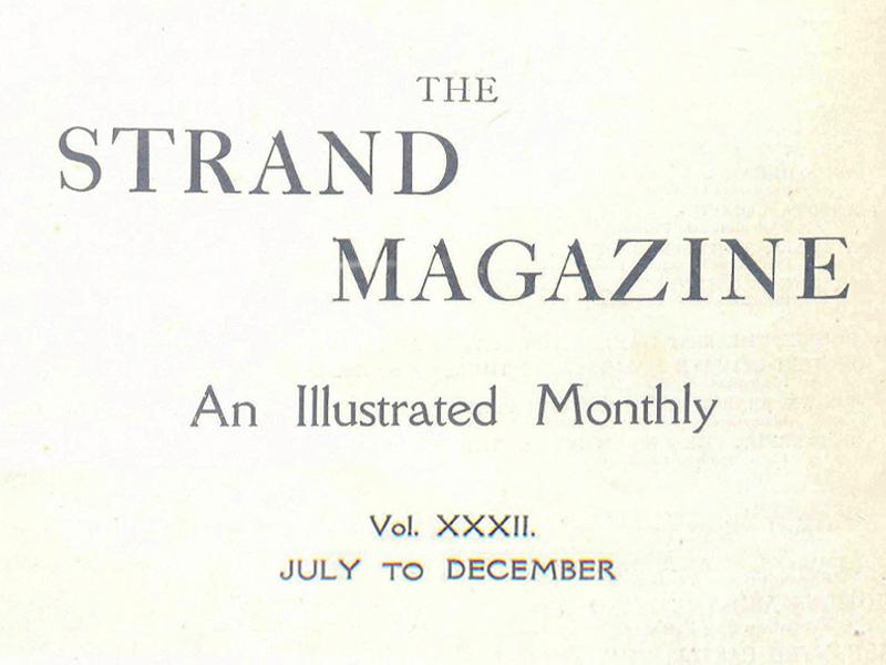 Text reading The Strand Magazine, An Illustrated Monthly, Vol. XXXII, July to December.