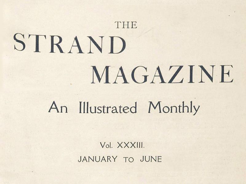 Text reading The Strand Magazine, An Illustrated Monthly, Vol. XXXIII, January to June.