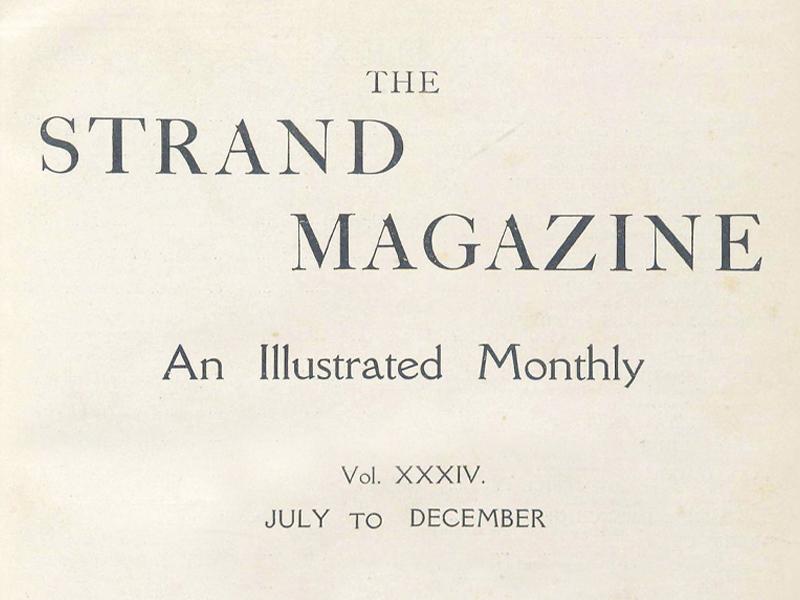 Text reading The Strand Magazine, An Illustrated Monthly, Vol. XXXIV, July to December.