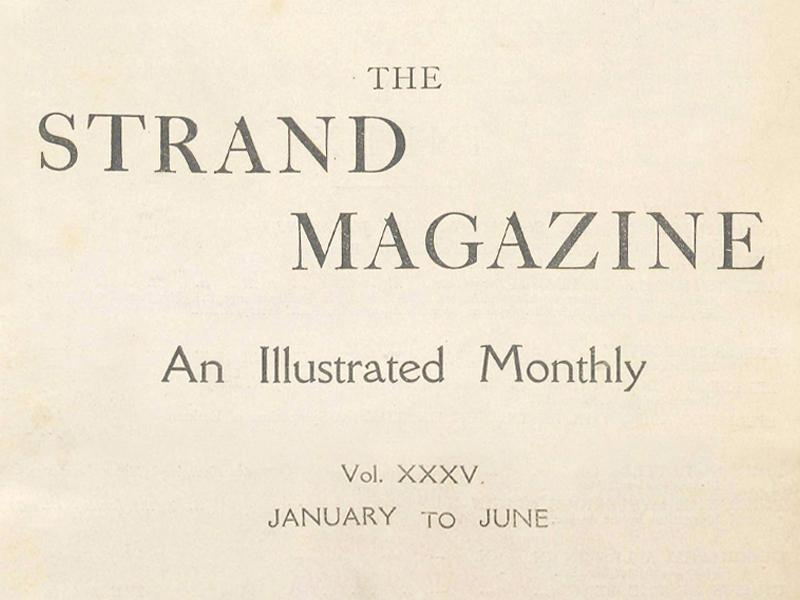 Text reading The Strand Magazine, An Illustrated Monthly, Vol. XXXV, January to June.