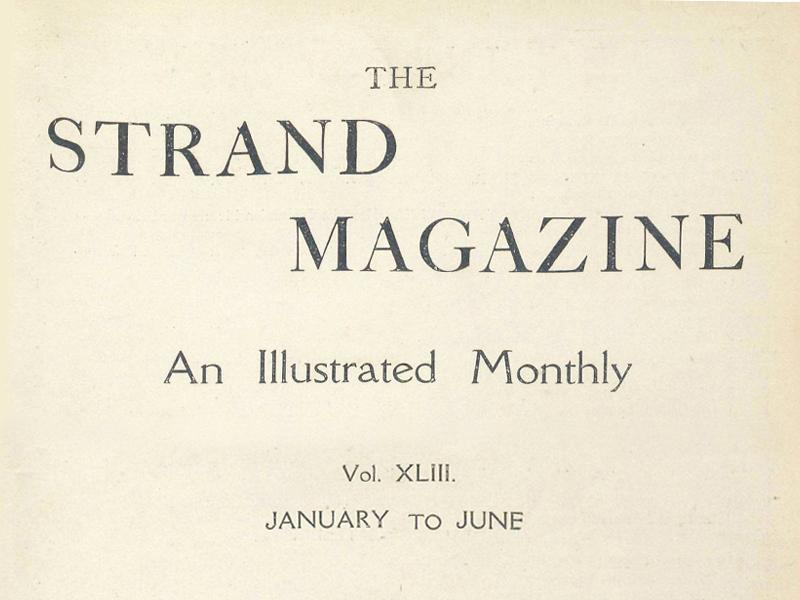 Text reading The Strand Magazine, An Illustrated Monthly, Vol. XLIII, January to June.