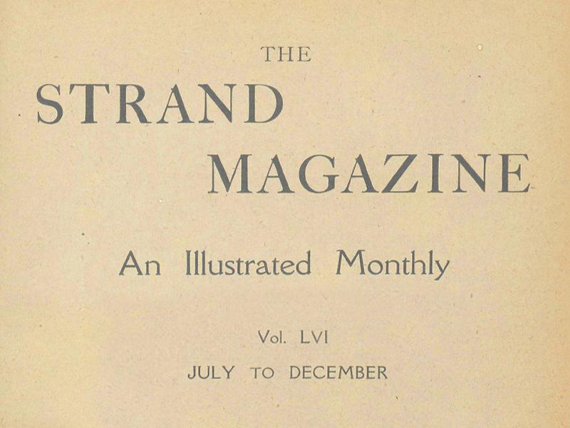 Text reading The Strand Magazine, An Illustrated Monthly, Vol. LVI, July to December.