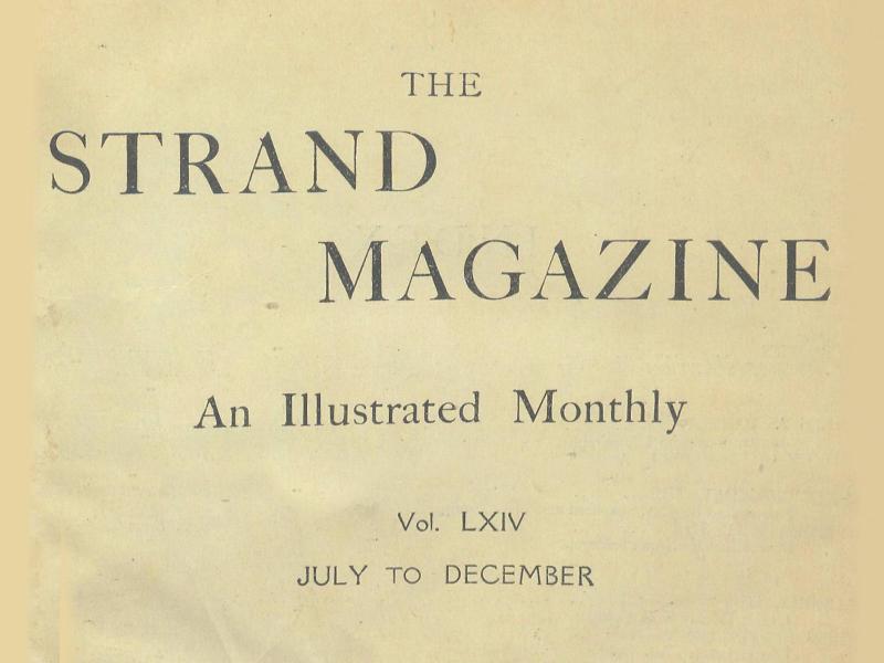 Text reading The Strand Magazine, An Illustrated Monthly, Vol. LXIV, July to December.