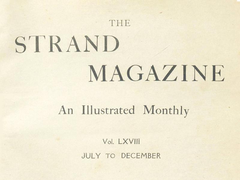 Text reading The Strand Magazine, An Illustrated Monthly, Vol. LXVIII, July to December.