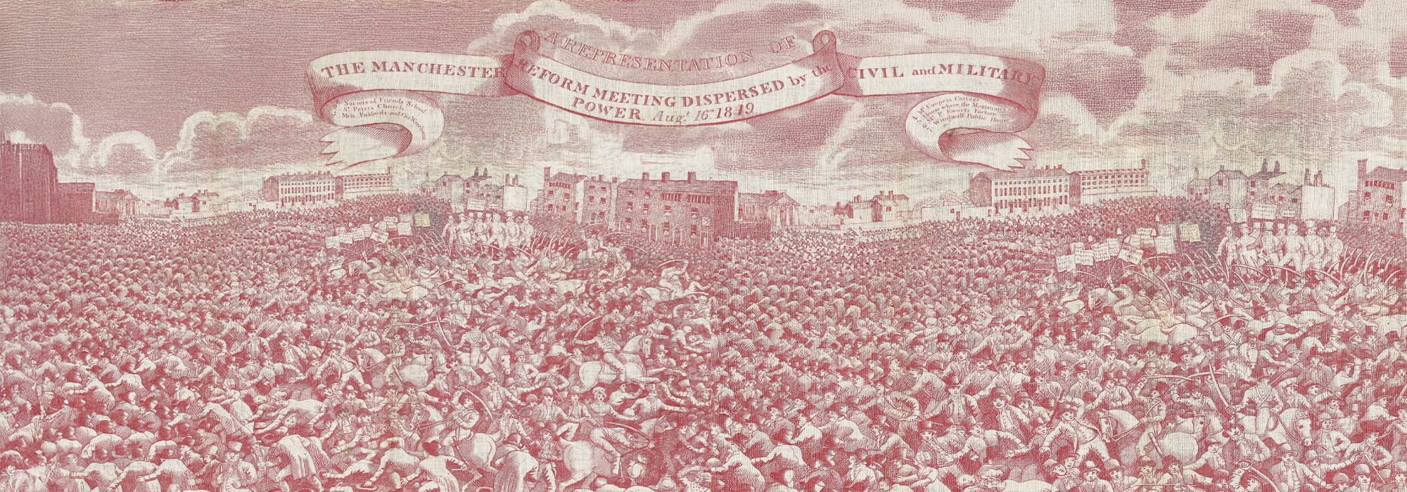 An illustration of the Peterloo Massacre, titled "A Representation of the Manchester Reform Meeting Dispersed by the Civil and Military Power, August 16th 1819". It shows hundreds of people in the foreground, some on horseback, and a row of buildings in the background.