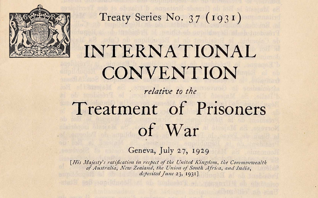 The title page of a document titled International Convention relative to the Treatment of Prisoners of War, dated Geneva, July 27, 1929. A title at the top of the page reads Treaty Series No. 37 (1931) and a royal seal features to the left.