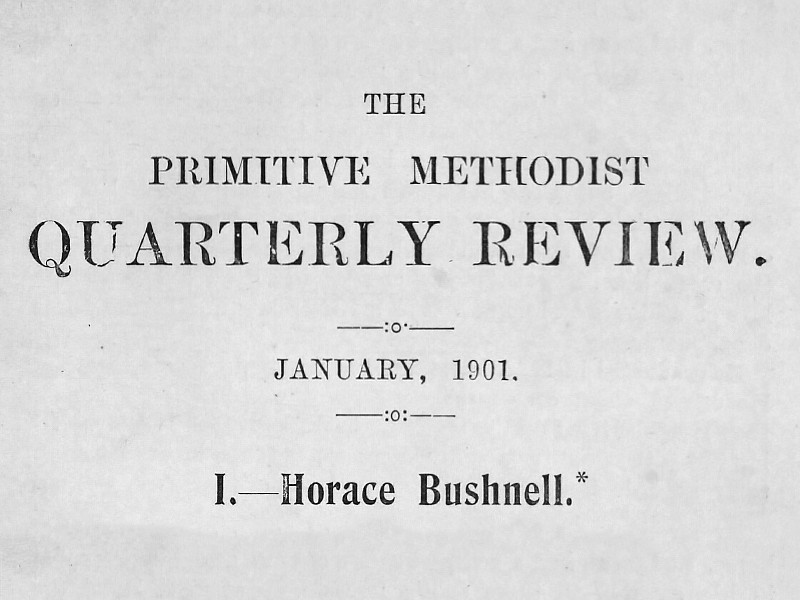 View volume: Primitive Methodist Quarterly Review & Christian Ambassador, 1887-1909.