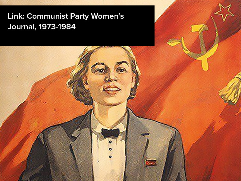 View volume: Link: Communist Party Women’s Journal, 1973-1984.