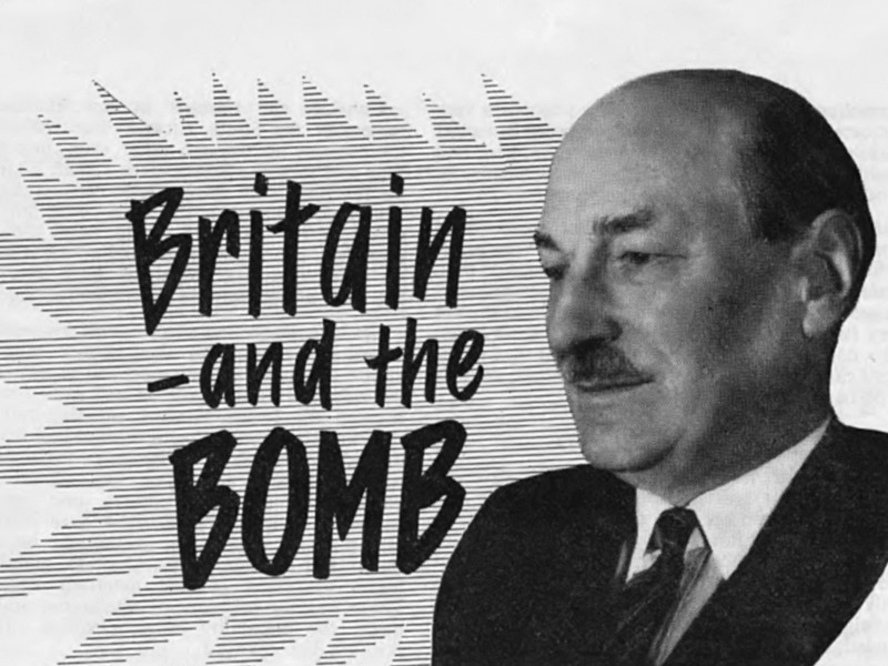 Cut-out of a photograph of Clement Atlee alongside the words Britain - and the Bomb.
