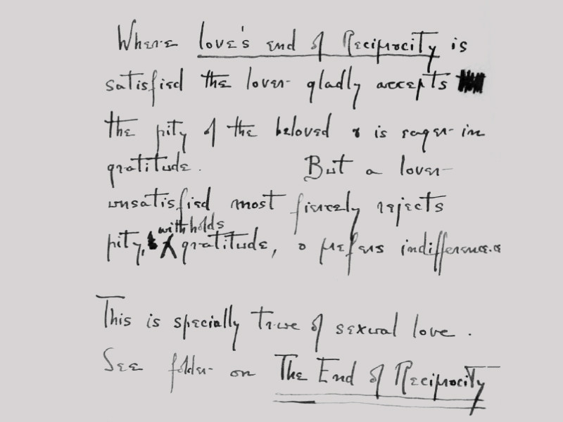 Handwritten note about love, with the words love's end of Reciprocity and The End of Reciprocity underlined.