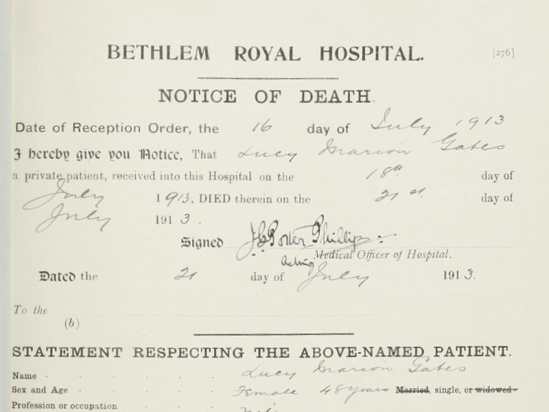 A Bethlem Royal Hospital Notice of Death for patient Lucy Marion Gates, dated 21 July 1913.