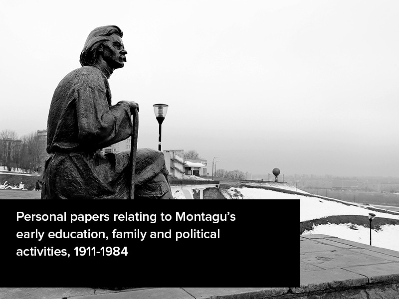View volume: Personal papers relating to Montagu’s early education, family and political activities, 1911-1984.