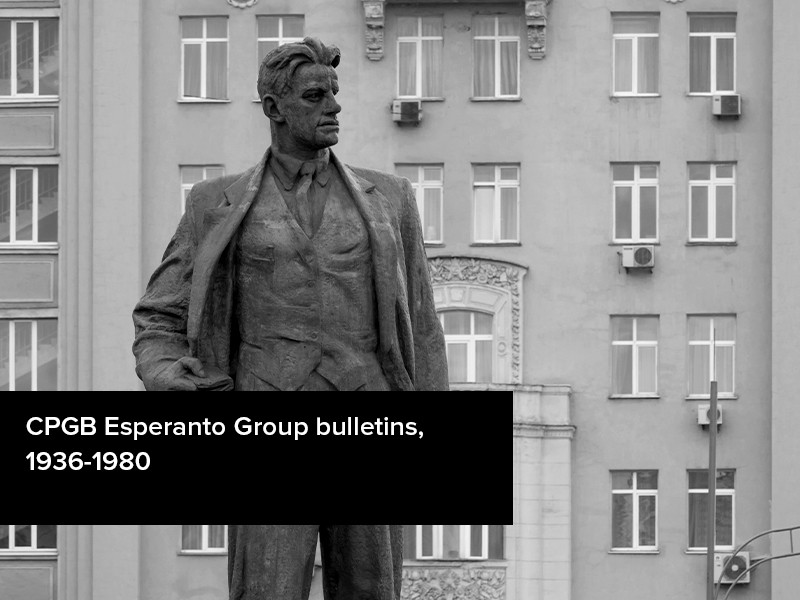 View volume: CPGB Esperanto Group bulletins, 1936-1980.