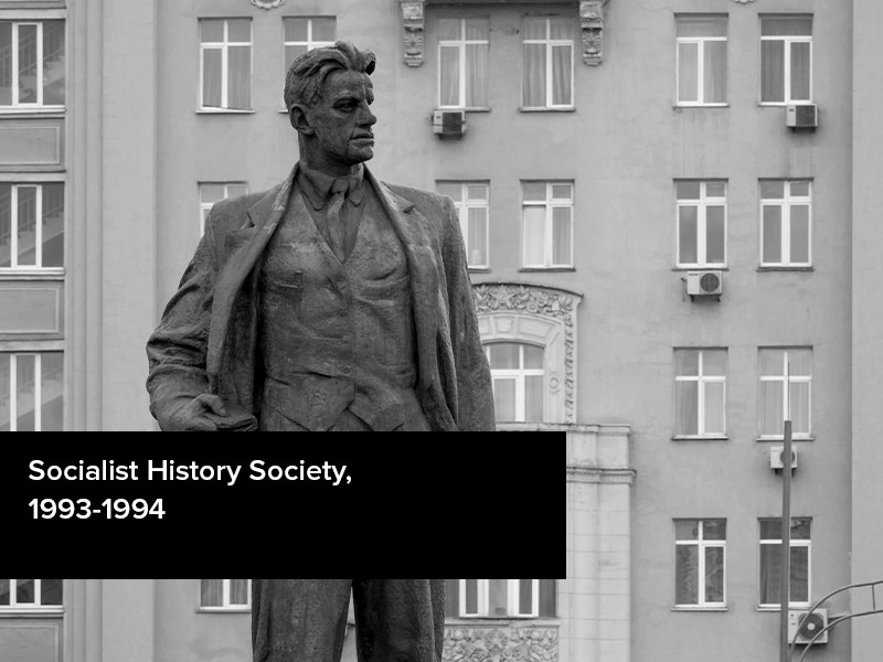 View volume: Socialist History Society, 1993-1994.