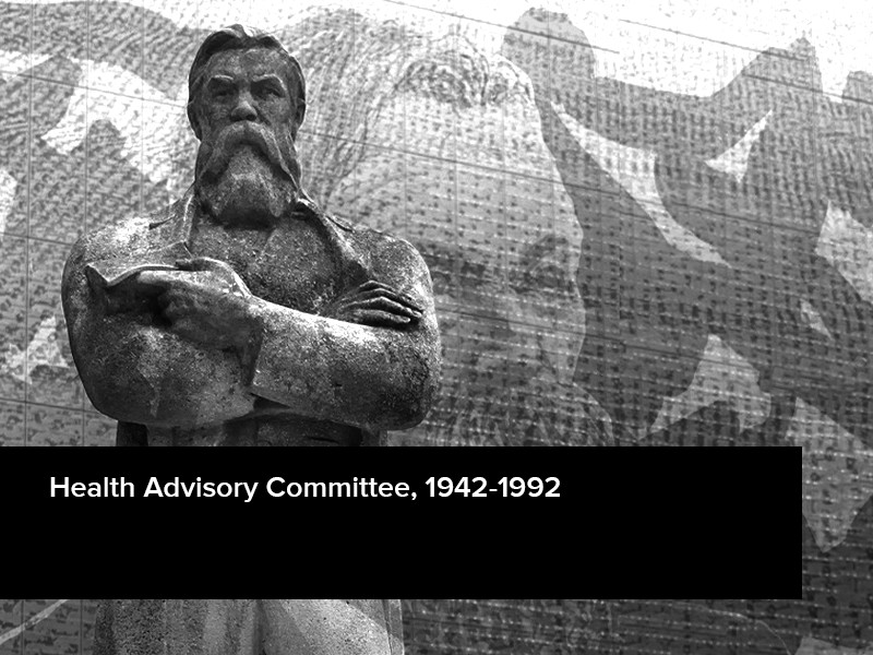 View volume: Health Advisory Committee, 1942-1992.