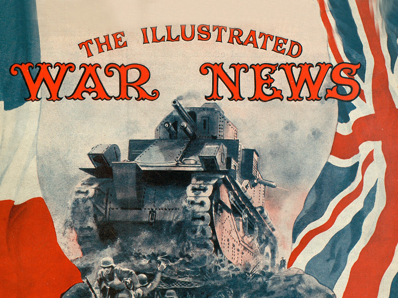 A cover of The Illustrated War News, including an illustration of a tank, the Union Jack flag, and the French flag.