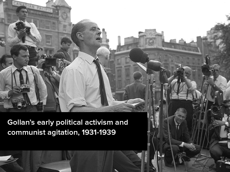 View volume: Gollan’s early political activism and communist agitation, 1931-1939.