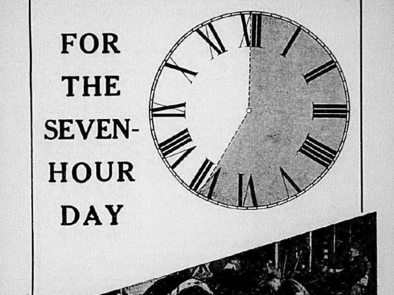 Illustration of a clock face with a shadow indicating 7 o'clock, with the text For the Seven-Hour Day.