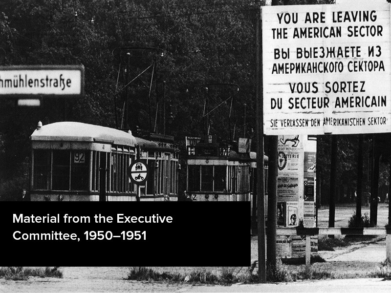 View volume: Material from the Executive Committee, 1950–1951.