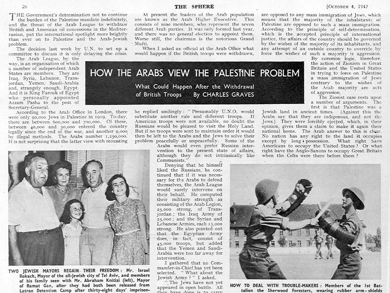 Article from The Sphere titled How the Arabs view the Palestine problem, dated 4 October 1947. Features two photographs, one showing a family, captioned Two Jewish mayors regain their freedom, the other showing two men fighting, captioned How to deal with troublemakers.