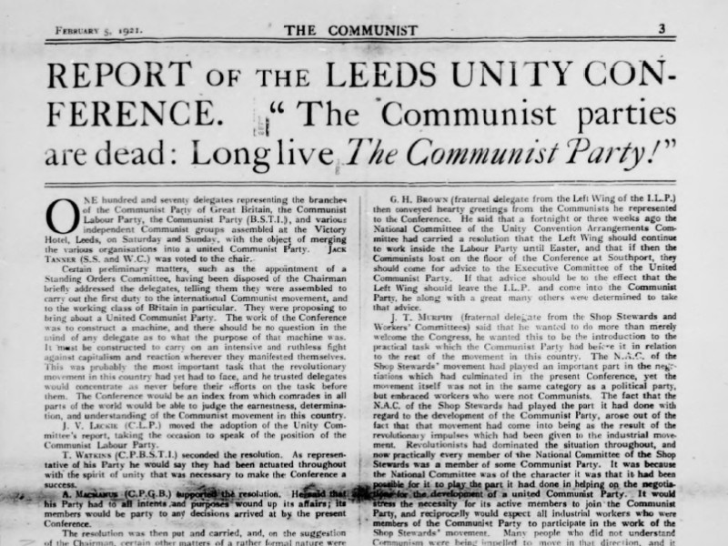 Section of a report from The Communist, dated February 5 1921, titled Report of the Leeds Unity Conference. The Communist parties are dead: Long live The Communist Party!.