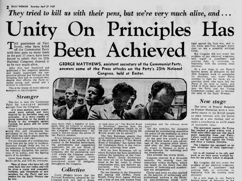 Section of an article from the Daily Worker, dated 27 April 1957, titled They tried to kill us with their pens, but we're very much alive, and... Unity On Principles Has Been Achieved. Features a photograph of four men in the center.