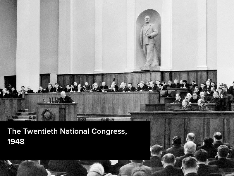 View volume: The Twentieth National Congress, 1948.