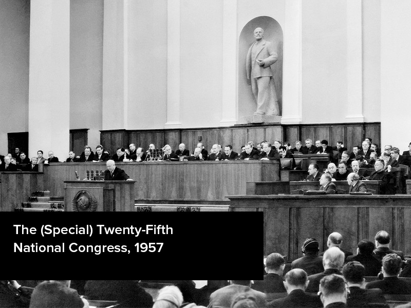 View volume: The (Special) Twenty-Fifth National Congress, 1957.