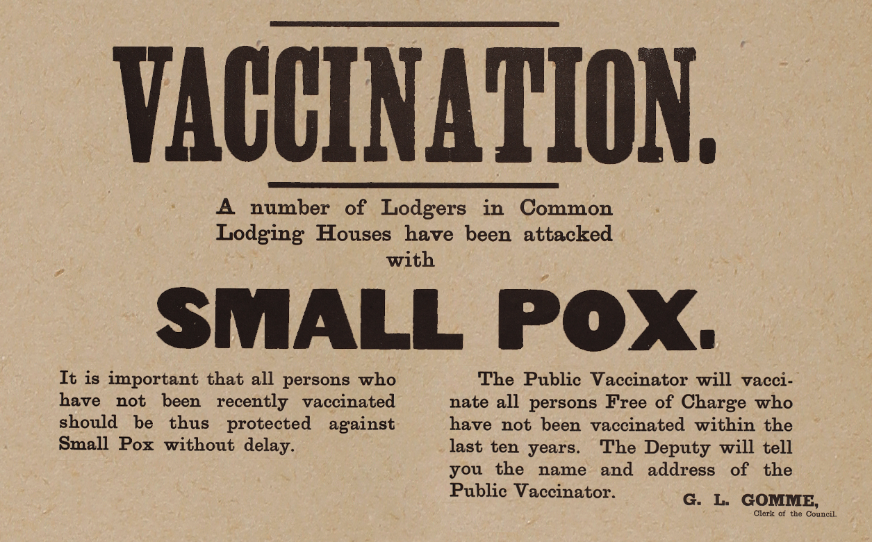 Poster urging for people to be vaccinated against smallpox due to a recent outbreak in lodging houses